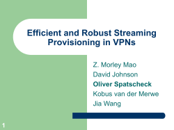 Efficient and Robust Streaming Provisioning in VPNs