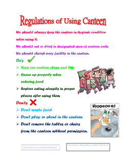 Do`s Don`ts Don`t waste food Don`t play or shout in the canteen Don`t