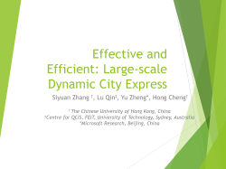 Effective and Efficient: Large-scale Dynamic City Express