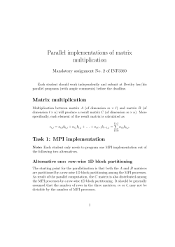Parallel implementations of matrix multiplication