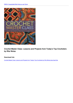 Crochet Master Class: Lessons and Projects from