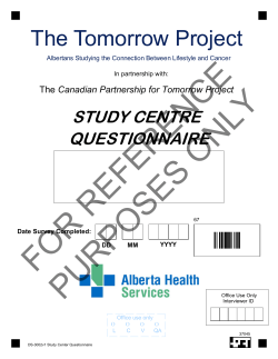 Study Centre Questionnaire - Alberta`s Tomorrow Project