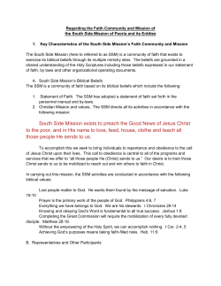 South Side Mission exists to preach the Good News of Jesus Christ