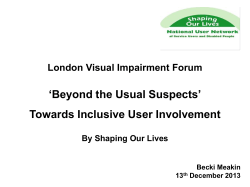 Beyond the Usual Suspects - London Visual Impairment Forum