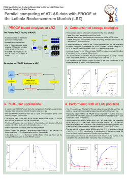 1. PROOF based Analyses at LRZ 2. Comparison of