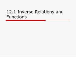 12.1 Inverse Relations and Functions