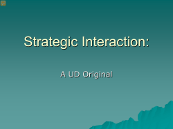 Strategic Interaction - University of Delaware