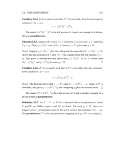 5.6. PSEUDOINVERSES 101 Corollary 5.6.4. If A