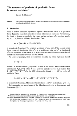 The moments of products of quadratic forms in normal