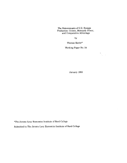The Determinants of U.S. Foreign Production: Unions, Monopoly