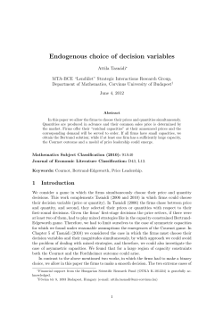 Endogenous choice of decision variables