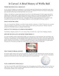 It Curves! A Brief History of Wiffle Ball WHERE DID WIFFLE BALL