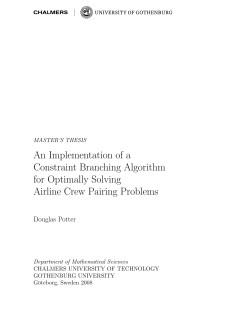 An Implementation of a Constraint Branching Algorithm for Optimally