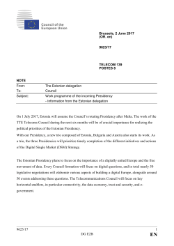 9623/17 1 DG E2B On 1 July 2017, Estonia will assume the