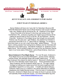 kenny wallace and anderson`s pure maple syrup team up for road