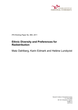 Ethnic Diversity and Preferences for Redistribution Matz Dahlberg
