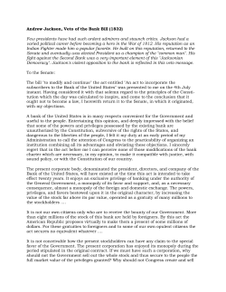 Andrew Jackson, Veto of the Bank Bill (1832) Few presidents have