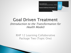 Goal Driven Treatment (Introduction to the Transformation for Health