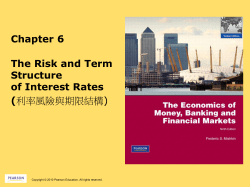 Chapter 6 The Risk and Term Structure of Interest Rates