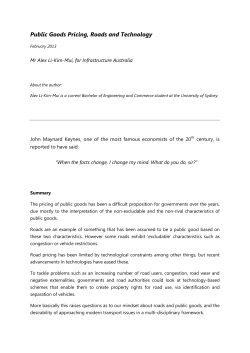 Public Goods Pricing, Roads and Technology