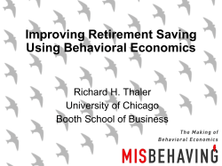 Improving Retirement Saving Using Behavioral Economics