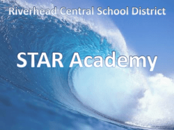 STAR Academy 2009-2010 - Riverhead Central School District