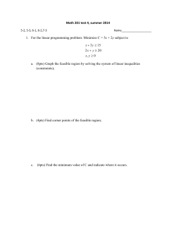 Math 201 test 4, summer 2014 1. For the linear programming problem