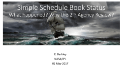 Simple Schedule Book Status (Why the 2nd Agency Review?)