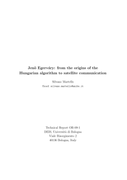 from the origins of the Hungarian algorithm to satellite communication