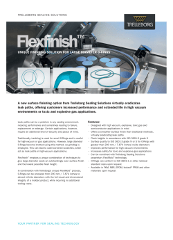 Flexfinish&trade; - Unique finishing solution for large diameter O