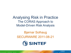 Analysing Risk in Practice - The CORAS Method
