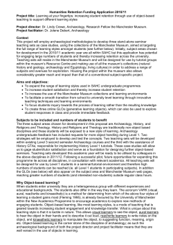 This project will employ archaeological methodologies to develop a