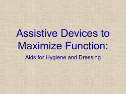 Assistive Devices to Maximize Function