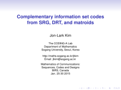 Complementary information set codes from SRG, DRT, and matroids