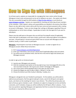 For all team sports, captains are responsible for managing their