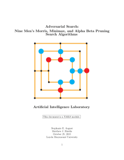 Nine Men`s Morris, Minimax, and Alpha Beta Pruning Search