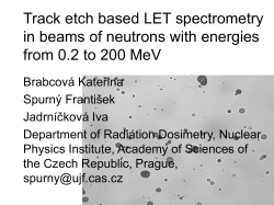 Track etch based LET spectrometry in beams of neutrons with