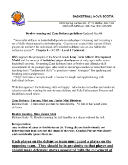 Each player on the defensive team must guard a player on the