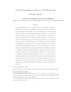 Leveled Commitment Contracts with Myopic and Strategic Agents