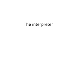 The interperter