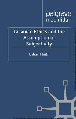Lacanian Ethics and the Assumption of Subjectivity