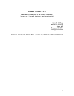 Substantive learning bias or familiarity effect?