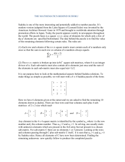 THE MATHEMATICS BEHIND SUDOKU Sudoku is one