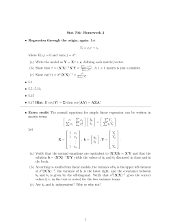 Stat 704: Homework 3 &bull; Regression through the origin, again: Let Yi