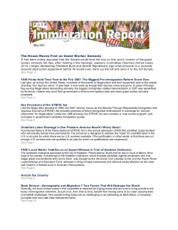 The House Moves First on Guest Worker Amnesty FAIR Hosts Hold