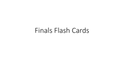 Finals Flash Cards