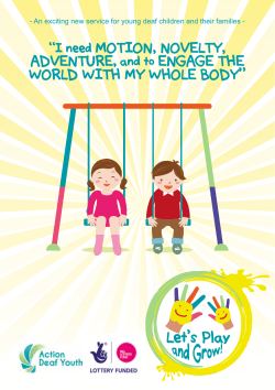 An exciting new service for young deaf children