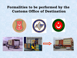 Formalities to be performed by the Customs Office of