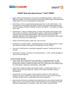 EXENT Built with GameTanium&trade; FACT SHEET