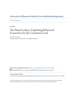 The Patent Lottery: Exploiting Behavioral Economics for the
